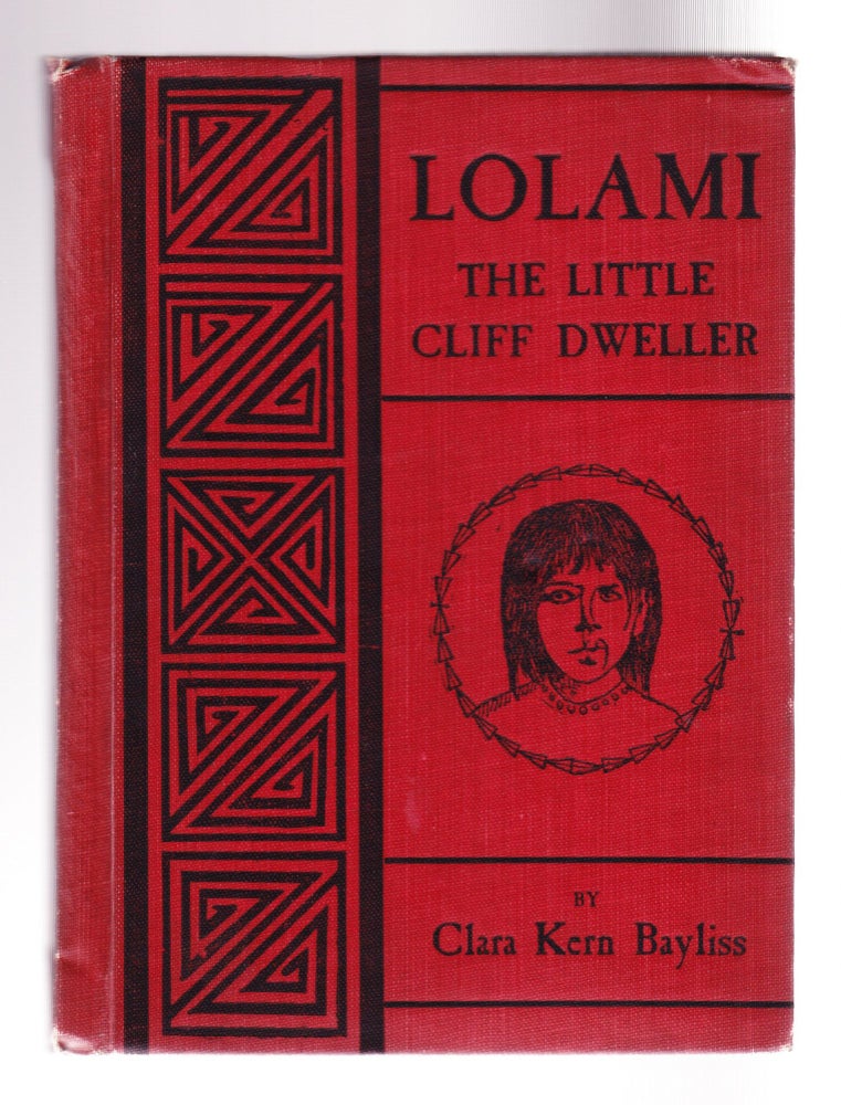 Item #901 Lolami, The Little Cliff Dweller. Clara Kern Bayliss.
