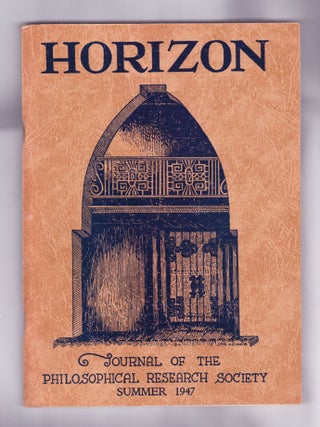 Item #941 Horizon, Journal of the Philosophical Research Society, Summer 1947, Volume...