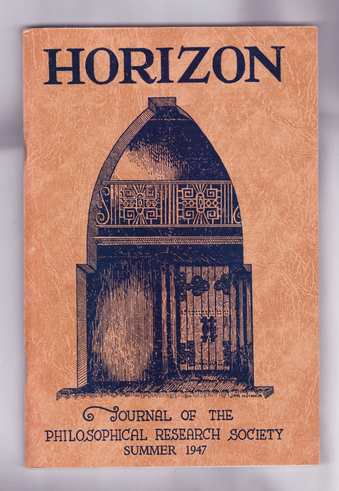 Item #941 Horizon, Journal of the Philosophical Research Society, Summer 1947, Volume 7, No. 1. Manly P. Hall.