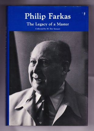 Item #956 Philip Farkas, The Legacy of a Master. M. Dee Stewart